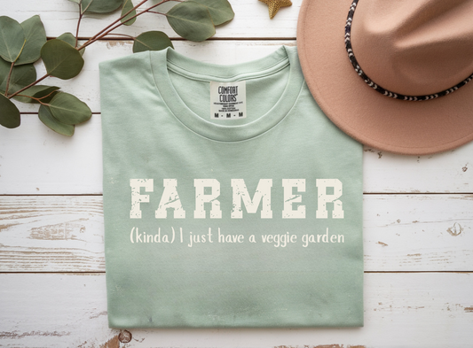 Farmer (Kinda) I Just Have a Veggie Garden Tee